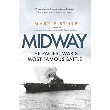 Midway: The Pacific War's Most Famous Battle