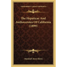 The Hepaticae And Anthocerotes Of California (1899)