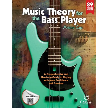 Music Theory for the Bass Player: A Comprehensive and Hands-on Guide to Playing with More Confidence and Freedom