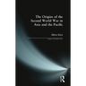 The Origins of the Second World War in Asia and the Pacific