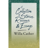 A Collection of Stories, Reviews and Essays;With an Excerpt by H. L. Mencken
