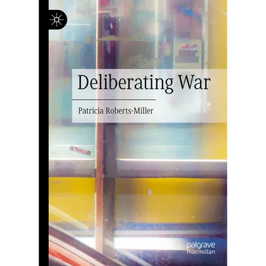 Deliberating War