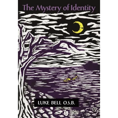 The Mystery of Identity