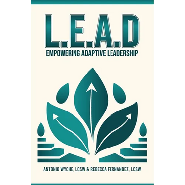 Lead: Empowering Adaptive Leadership