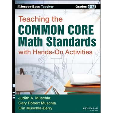 Teaching the Common Core Math Standards with Hands-On Activities, Grades 9-12