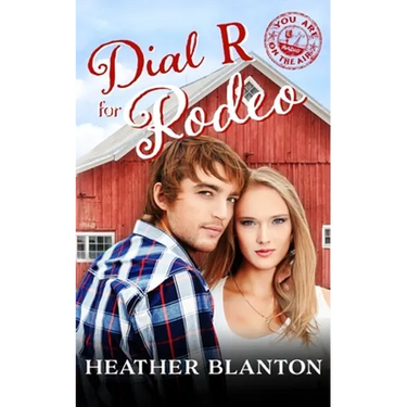 Dial R for Rodeo: Sweet Christian Contemporary Romance Novella (You Are on the Air, Book 5)