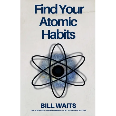 Find Your Atomic Habits
