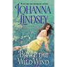 Brave the Wild Wind