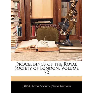 Proceedings of the Royal Society of London, Volume 72