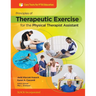 Principles of Therapeutic Exercise for the Physical Therapist Assistant