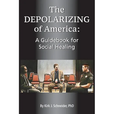 The Depolarizing of America: A Guidebook for Social Healing