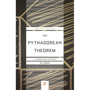 The Pythagorean Theorem: A 4,000-Year History