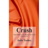Crush and Other Love Poems for Girls