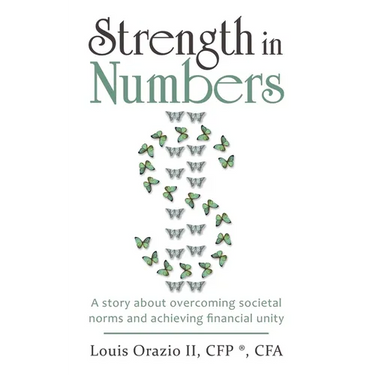 Strength in Numbers: A Story About Overcoming Societal Norms and Achieving Financial Unity