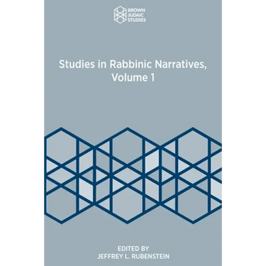 Studies in Rabbinic Narratives, Volume 1