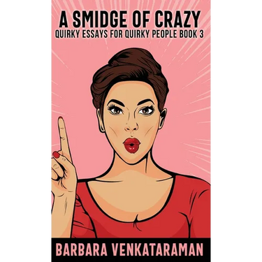 A Smidge Of Crazy