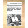 Primitive Cookery; Or the Kitchen Garden Display'd: Containing a Collection of Receipts for Preparing a Great Variety of Cheap, Healthful and Palatabl
