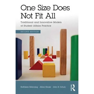 One Size Does Not Fit All: Traditional and Innovative Models of Student Affairs Practice