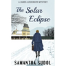 The Solar Eclipse: A James Anderson Mystery