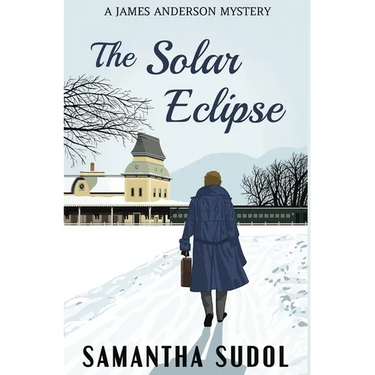 The Solar Eclipse: A James Anderson Mystery