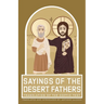 Sayings of the Desert Fathers: Translation of the coptic text