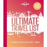 Lonely Planet Ultimate Travel List: The Best Places on the Planet ...Ranked