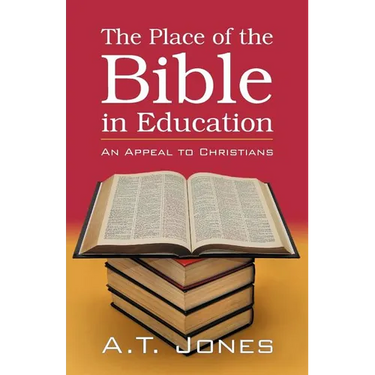 The Place of the Bible in Education