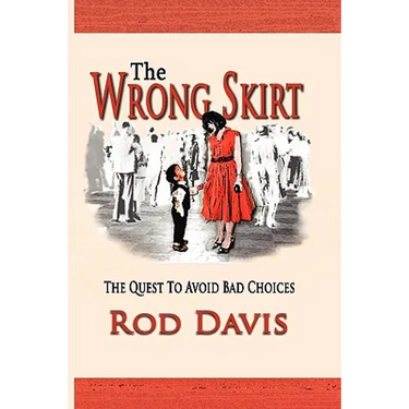 The Wrong Skirt: The Quest To Avoid Bad Choices