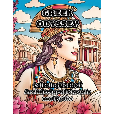 Greek Odyssey: Coloring Book of Architectural Marvels and Myths