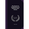 The Church As Established in Its Relations With Dissent
