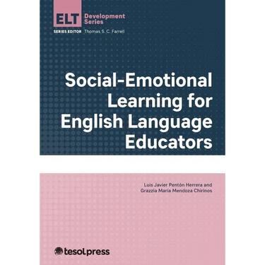 Social-Emotional Learning for English Language Educators