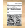 Political reflections upon the finances and commerce of France; shewing the causes which formerly obstructed the advancement of her trade; ... Transla