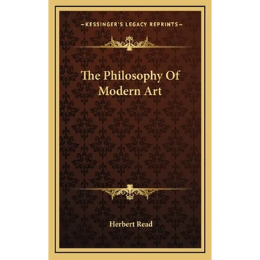 The Philosophy Of Modern Art