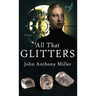 All That Glitters