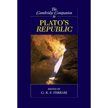 The Cambridge Companion to Plato's Republic