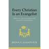 Every Christian Is An Evangelist