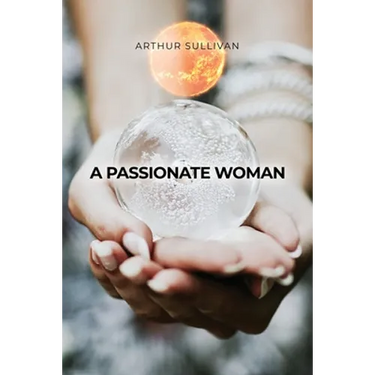 A Passionate Woman
