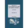 Directory of Scottish Settlers in North America, 1625-1825. Volume VI