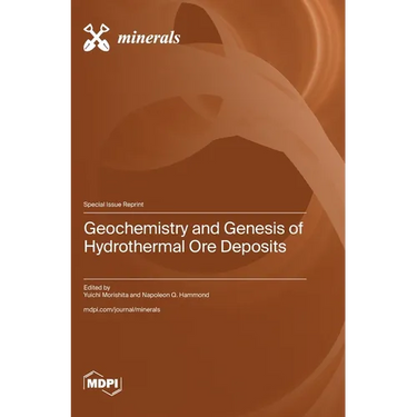 Geochemistry and Genesis of Hydrothermal Ore Deposits