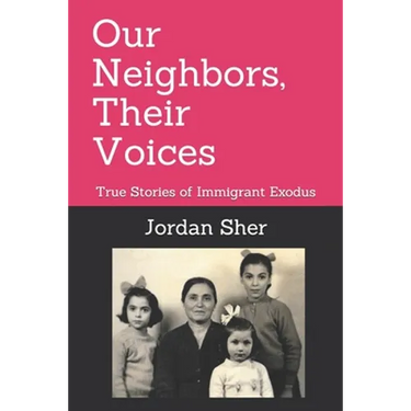 Our Neighbors, Their Voices: True Stories of Immigrant Exodus