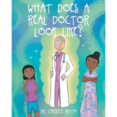 What does a REAL Doctor look like?