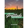 The Book of GRATITUDE: 801 Quotes to Build a Happier Life