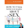 How to Talk with Your Kids about Sex
