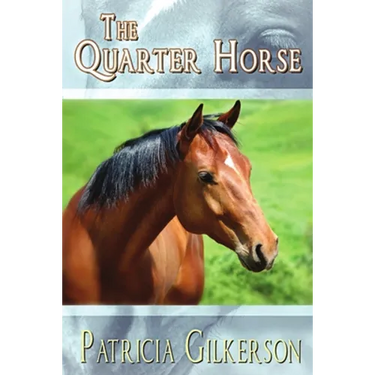 The Quarter Horse