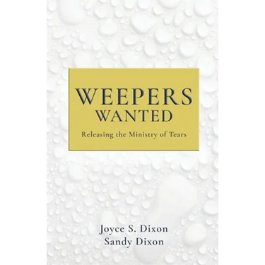 Weepers Wanted: Releasing the Ministry of Tears
