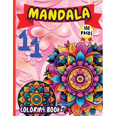 Mandala 11 Coloring Book: Stress Relieving Mandala Designs for Adults Relaxation