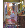 A Williams SELECTED WORKS: Selected Works