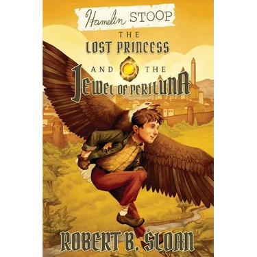 Hamelin Stoop: The Lost Princess and the Jewel of Periluna