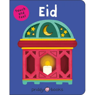 Eid (Bright Baby Touch and Feel): (Bright Baby Touch & Feel)