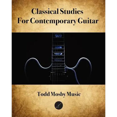 Classical Studies For Contemporary Guitar